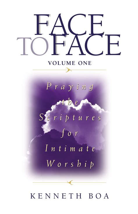 face to face praying the scriptures for intimate worship Epub