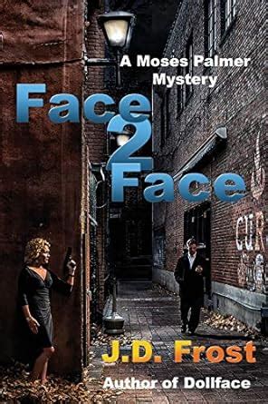 face2face a moses palmer crime thriller PDF