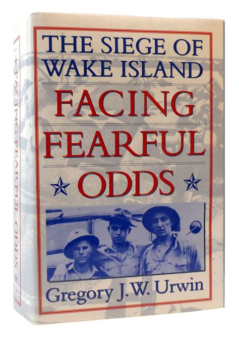 facing fearful odds the siege of wake island Reader