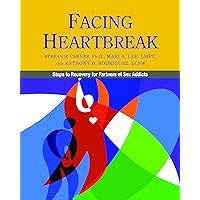 facing heartbreak recovery partners addicts Doc