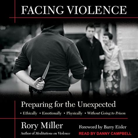 facing violence preparing for the unexpected Kindle Editon