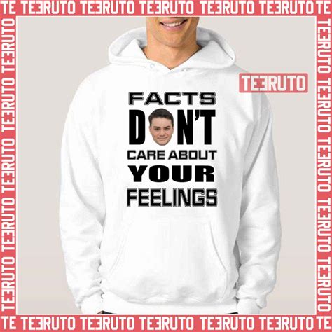 facts don't care about your feelings shirt