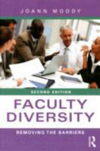 faculty diversity removing the barriers Reader