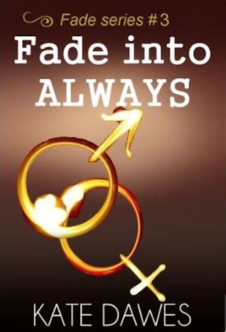 fade into always fade 3 kate dawes Epub