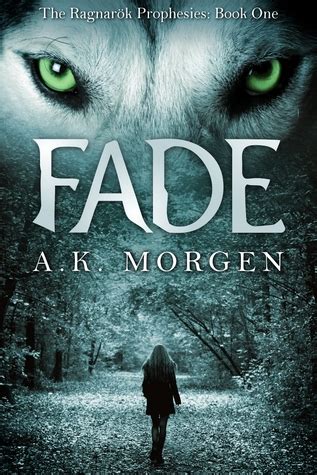 fade the ragnarok prophesies 1 ak morgen Kindle Editon