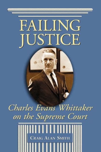 failing justice charles evans whittaker on the supreme court PDF