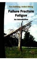 failure fracture fatigue an introduction Epub