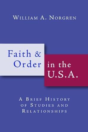 faith and order in the u s a a brief history of studies and relationships Epub