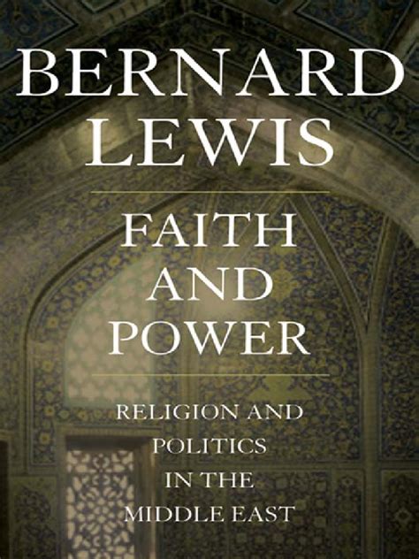 faith and power religion and politics in the middle east Doc