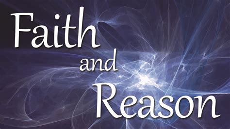 faith and reason faith and reason Kindle Editon