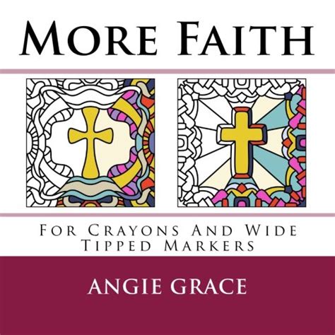 faith for crayons and wide tipped markers Kindle Editon