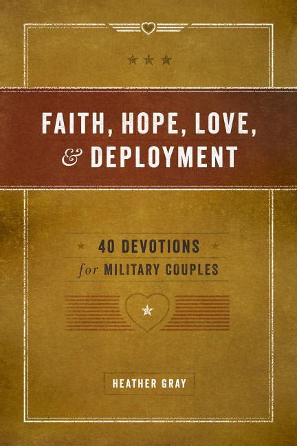 faith hope love and deployment 40 devotions for military couples Epub