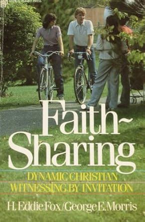 faith sharing dynamic christian witnessing by invitation Kindle Editon