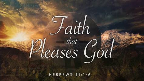 faith that pleases god faith that pleases god Reader