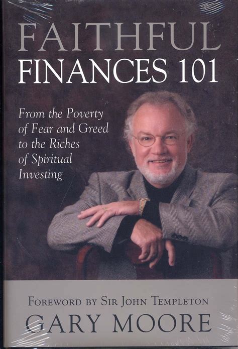 faithful finances 101 from the poverty of fear and greed to the riches of spiritual investing PDF