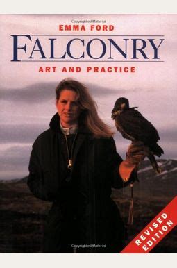 falconry art and practice revised edition Reader
