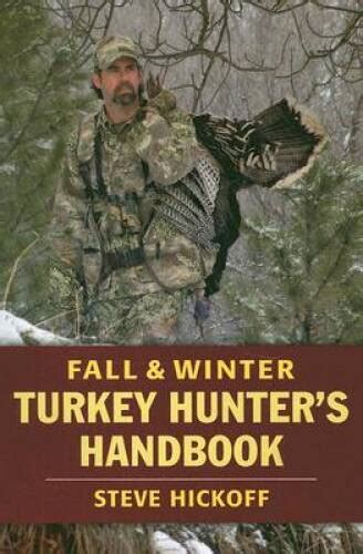 fall and winter turkey hunters handbook Kindle Editon