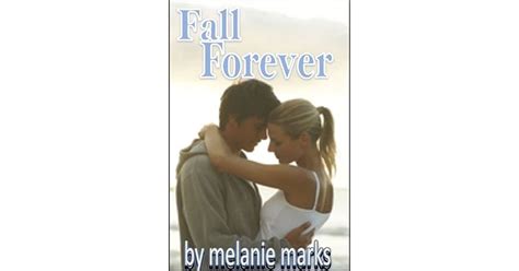 fall for me fall for me 1 melanie marks Kindle Editon