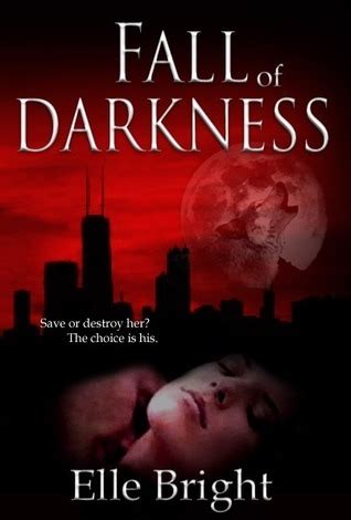 fall of darkness the darkness chronicles 1 elle bright Doc