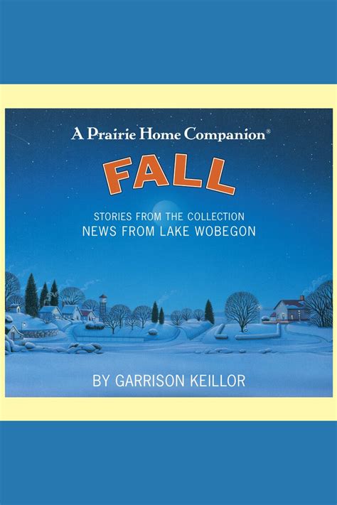 fall stories from the collection news from lake wobegon Reader