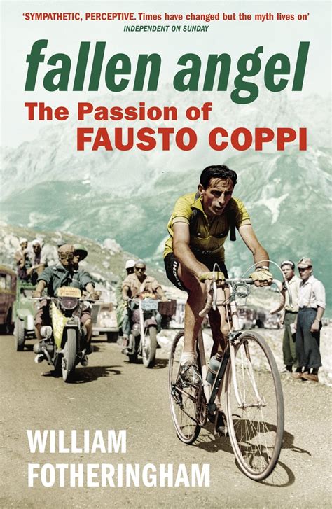 fallen angel the passion of fausto coppi yellow jersey cycling classics PDF