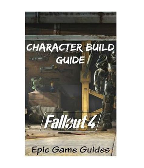 fallout 4 character build guide Kindle Editon