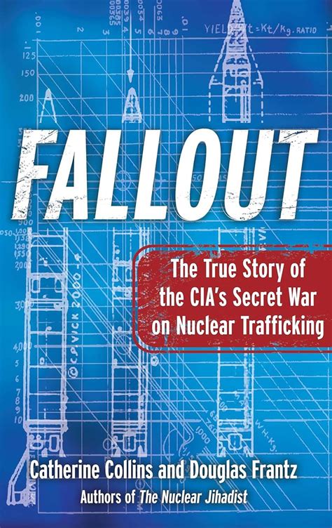 fallout the true story of the cias secret war on nuclear trafficking PDF