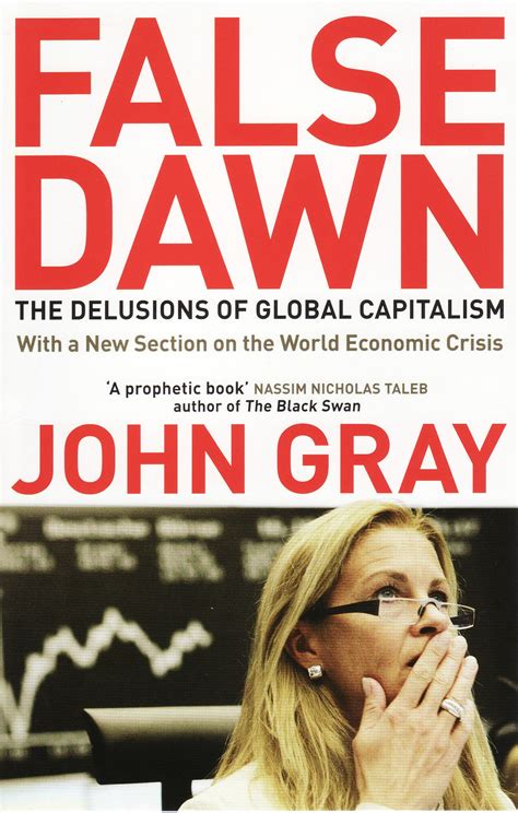 false dawn the delusions of global capitalism Kindle Editon