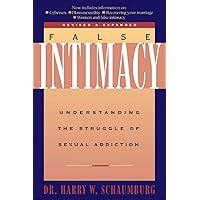 false intimacy understanding the struggle of sexual addiction lifechange PDF