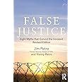 false justice eight myths that convict the innocent revised edition Reader
