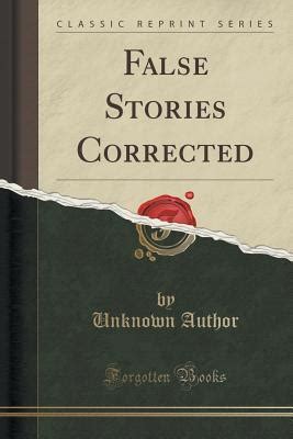 false stories corrected classic reprint PDF