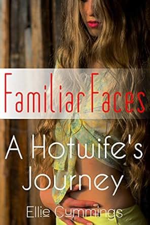 familiar faces a hotwifes journey book 5 Epub