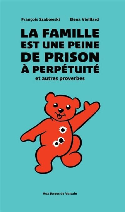 famille prison perp tuit autres proverbes Reader