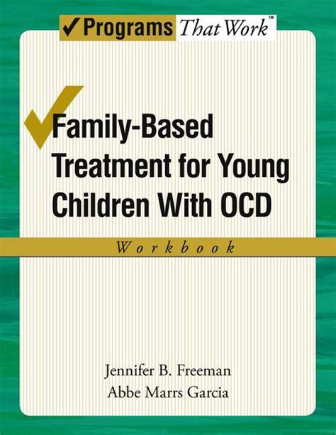 family based treatment for young children with ocd therapist guide treatments that work Reader