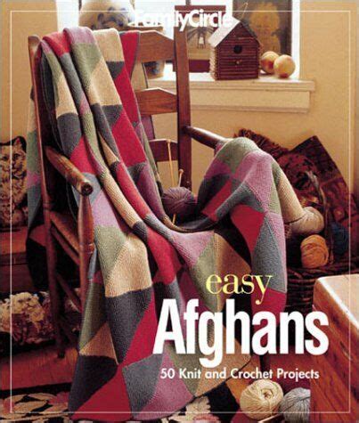 family circle easy afghans 50 knit and crochet projects Epub