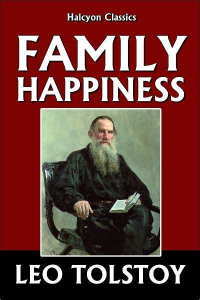 family happiness leo tolstoy Kindle Editon