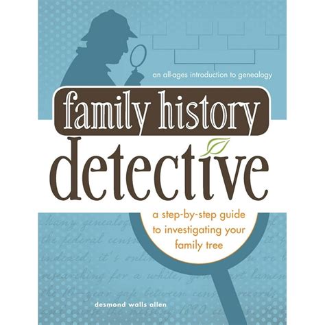 family history detective a step by step guide to investigating your family tree PDF