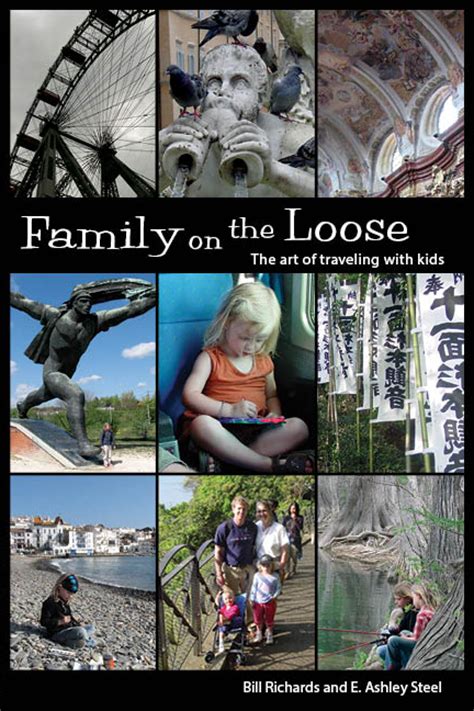 family on the loose the art of traveling with kids Doc