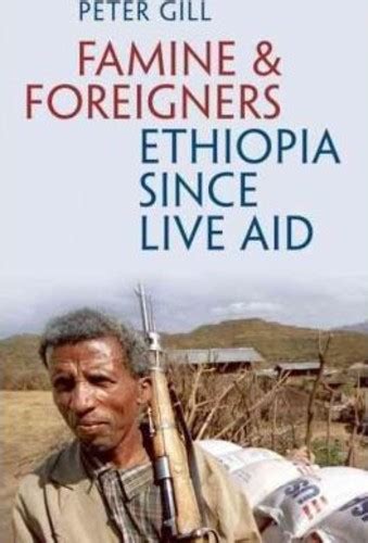 famine and foreigners ethiopia since live aid Epub