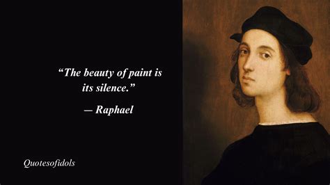 famous quots from raphael