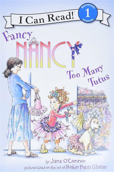 fancy nancy too many tutus i can read level 1 Epub