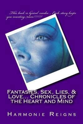 fantasies sex lies and love chronicles of the heart and mind Doc