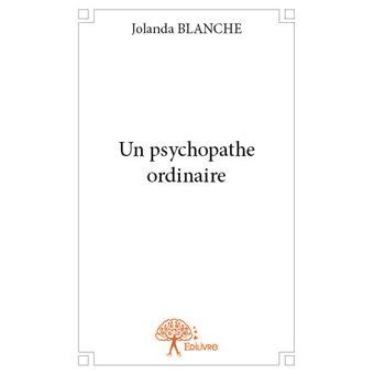 fantasmes dun psychopathe ordinaire ebook Kindle Editon