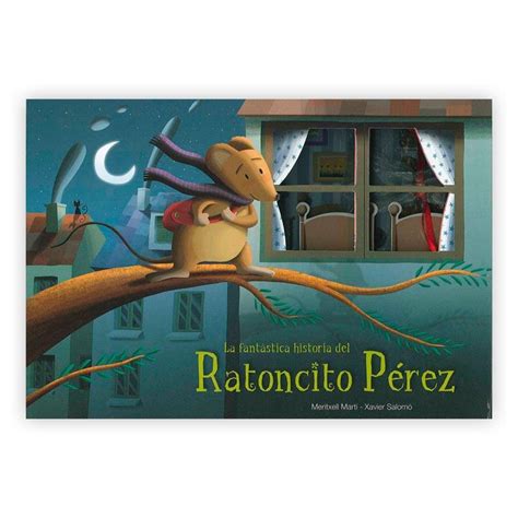 fantastica historia del ratoncito perez la fantastica historia de Reader