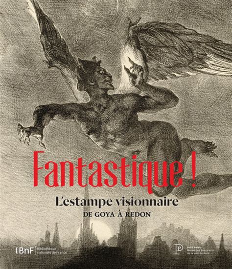 fantastique lestampe visionnaire goya redon Doc