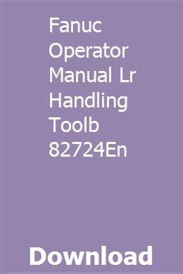 fanuc operator manual lr handling toolb 82724en Epub