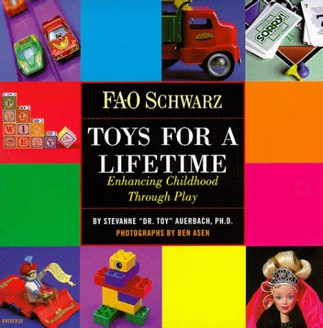 fao schwarz toys for a lifetime enhancing childhood through play Kindle Editon