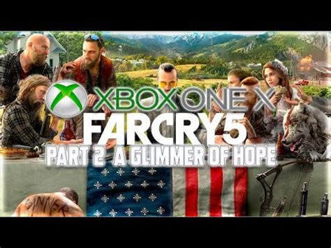 Far Cry 5 Walkthrough Xbox One