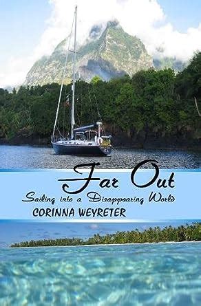 far out sailing into a disappearing world PDF