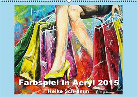 farbspiel acryl heike schramm tischkalender Epub